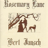 Jansch, Bert - Rosemary Lane