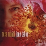 Tabor, June - Rosa Mundi