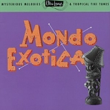 Various artists - Ultra-Lounge - Mondo Exotica