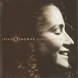 Joan Osborne - How Sweet It Is