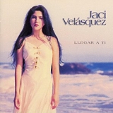 Jaci Velasquez - Llegar a Ti