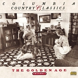 Various artists - Columbia Country Classics - The Golden Age