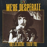 Various artists - DIY: We're Desperate - The L.A. Scene (1976-79)
