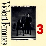 Violent Femmes - 3