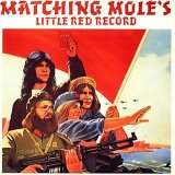 Matching Mole - Little Red Record
