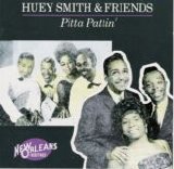 Huey Smith & Friends - Pitta Pattin'
