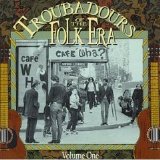 Various artists - Troubadours Of The Folk Era - 1