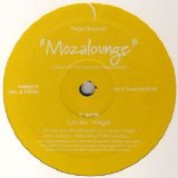 Little Louie Vega - [VR007] Mozalounge Vinyl (Jazz N Groove Remixes) (Vega Records © 2004)