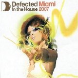 VA - Defected In The House Miami 2007