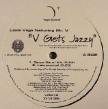 Little Louie Vega feat. Mr. V - [VR015] V Gets Jazzy Vinyl (Vega Records © 2005)