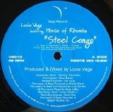 Little Louie Vega feat. The House Of Rhumba - [VR010] Steel Congo Vinyl (Vega Records © 2004)