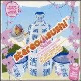 Various artists - Stereo Sushi v. Sake
