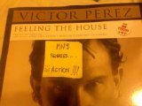 Victor Perez - Feeling The House Music Vinyl