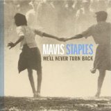 Mavis Staples - We'll Never Turn Back [2007]