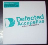 Various artists - Defected Accapellas Vol 3 Classics