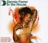 Defected - Dennis Ferrer in the House