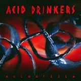 Acid Drinkers - Acidofilia