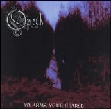 Opeth - My Arms, Your Hearse