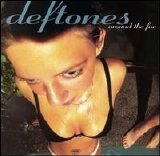 Deftones - Around the Fur