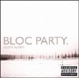 Bloc Party - Silent Alarm