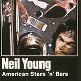 Neil Young - American Stars 'N Bars