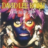 David Lee Roth - Eat 'Em And Smile