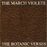 The March Violets - The Botanic Verses