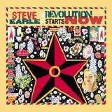 Earle, Steve - The Revolution Starts Now