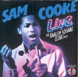 Cooke, Sam - Live at the Harlem Square Club