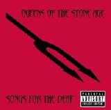 Queens of the Stone Age - Songs for the Deaf
