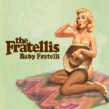 The Fratellis - Baby Fratelli