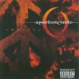A Perfect Circle - Emotive