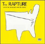 The Rapture - Out of the Races and Onto the Tracks