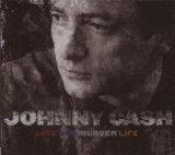 Cash, Johnny - Love, God, Murder, Life