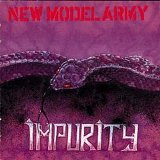 New Model Army - Impurity (Remastered)