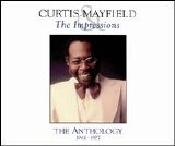 Mayfield, Curtis - The Anthology 1961-1977