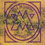 The Mission - Afterglow (Limited Edition)