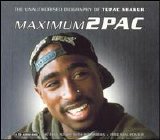 Shakur, Tupac - Maximum 2Pac