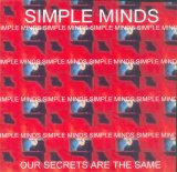 Simple Minds - Our Secrets Are the Same