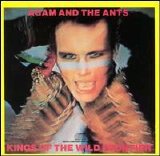 Adam & The Ants - Kings of the Wild Frontier