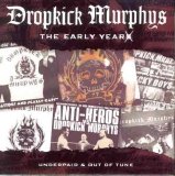 Dropkick Murphys - The Early Years