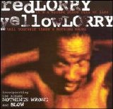 Red Lorry Yellow Lorry - Nothing Wrong