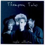 Thompson Twins - Thompson Twins: Singles Collection