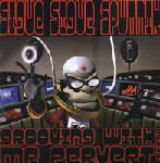 Sigue Sigue Sputnik - Grooving with Mr. Pervert