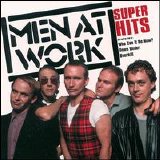Men at Work - Men at Work: Super Hits