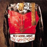 New Model Army - The Ghost Of Cain (Remastered)