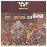 Gaye, Marvin - I Want You