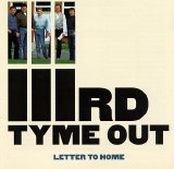 IIIrd Tyme Out - Letter to Home
