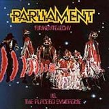 Parliament - Funkentelechy vs. The Placebo Syndrome