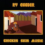 Cooder, Ry - Chicken Skin Music